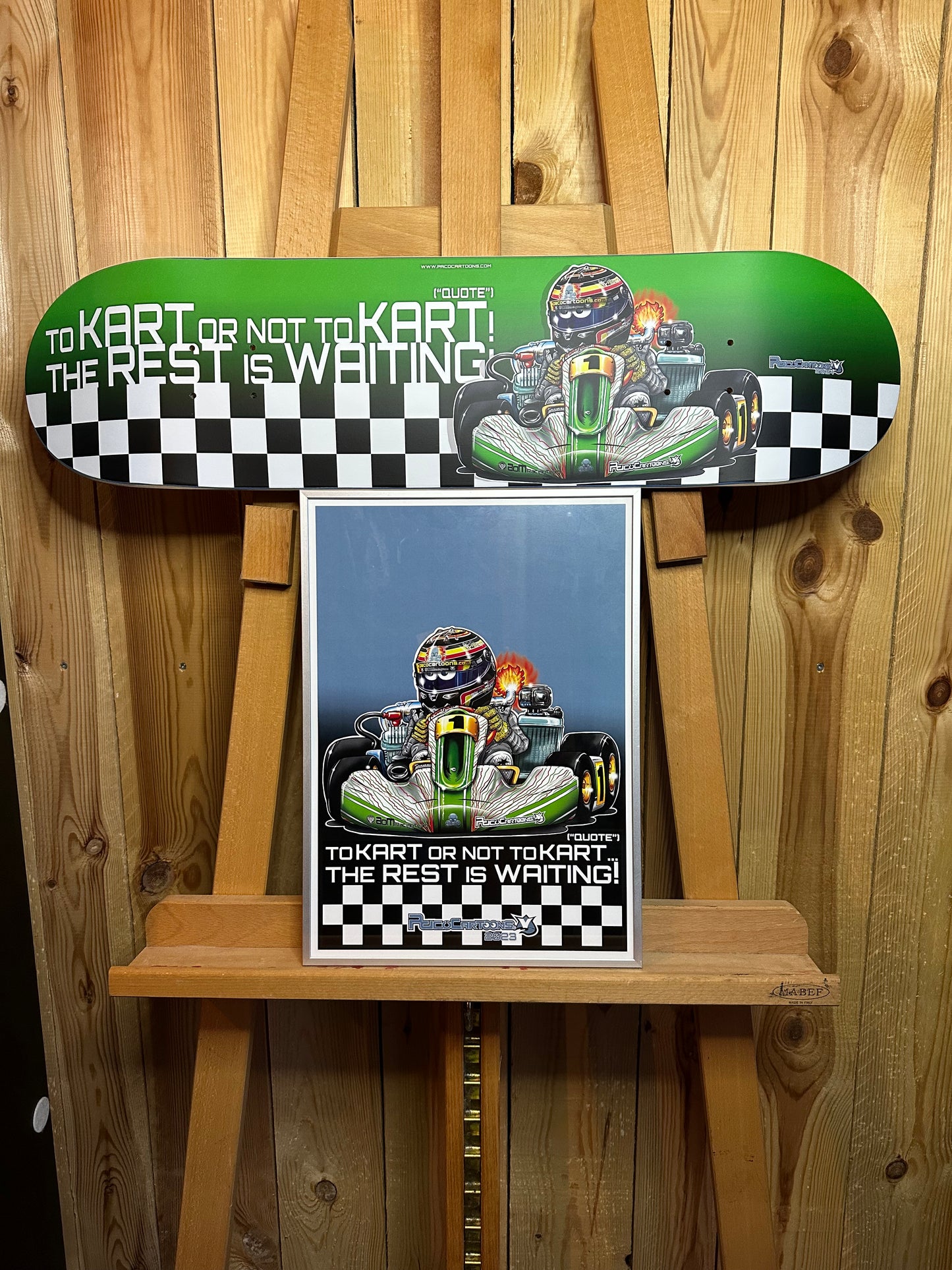 To Kart or not to Kart! Skateboard deck!